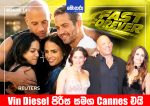 Vin Diesel පිරිස සමග Cannes එයි නවතම සිනමාපටය 2028 වර්ෂයේ මාර්තු
